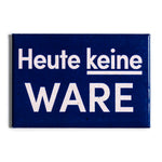 Fotomagnet »Heute keine Ware«