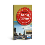 Searching for Traces Today: Berlin, Capital of the GDR 1949-1990 ("Spurensuche heute: Berlin, Hauptstadt der DDR 1949-1990")