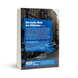 Stefan Wolle: Die heile Welt der Diktatur – Sonderauflage des DDR Museum