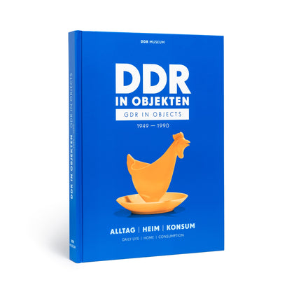 DDR in Objekten 1: Alltag, Heim, Konsum | Bildband